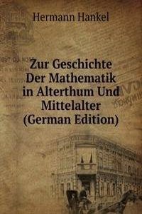 Zur Geschichte Der Mathematik in Alterthum Und Mittelalter (German Edition)