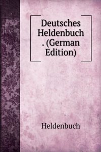 Deutsches Heldenbuch