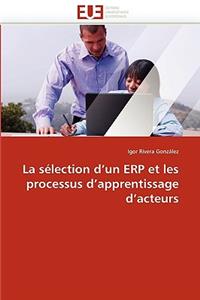 La Sélection d''un Erp Et Les Processus d''apprentissage d''acteurs