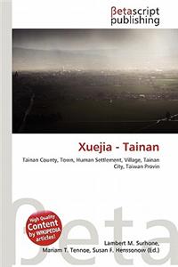 Xuejia - Tainan