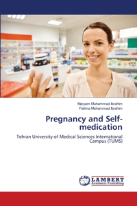 Pregnancy and Self-medication