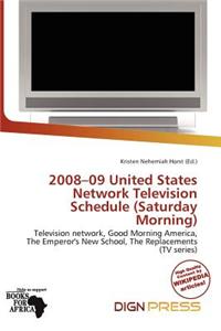 2008-09 United States Network Television Schedule (Saturday Morning)