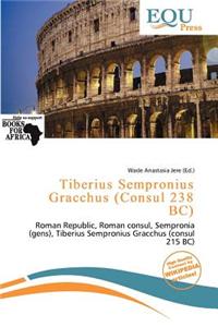 Tiberius Sempronius Gracchus (Consul 238 BC)
