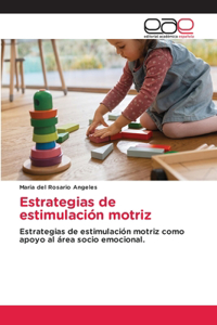 Estrategias de estimulación motriz