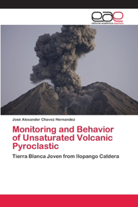 Monitoring and Behavior of Unsaturated Volcanic Pyroclastic