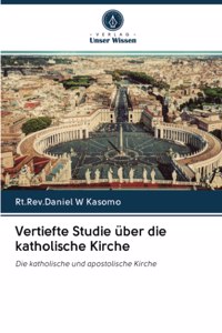 Vertiefte Studie über die katholische Kirche