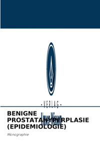 Benigne Prostatahyperplasie (Epidemiologie)