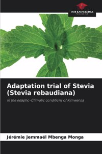 Adaptation trial of Stevia (Stevia rebaudiana)