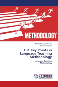 101 Key Points in Language Teaching Methodology