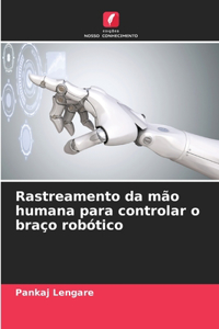 Rastreamento da mão humana para controlar o braço robótico