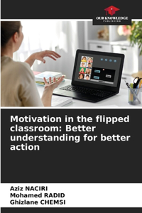 Motivation in the flipped classroom