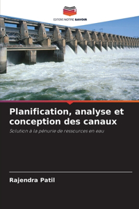 Planification, analyse et conception des canaux