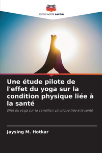 étude pilote de l'effet du yoga sur la condition physique liée à la santé