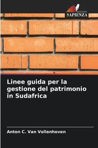 Linee guida per la gestione del patrimonio in Sudafrica