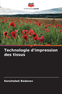 Technologie d'impression des tissus
