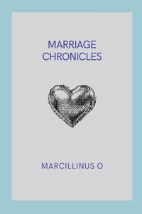 Marriage Chronicles
