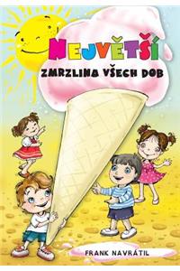 Největsí Zmrzlina Vsech Dob