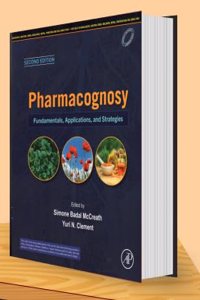 PHARMACOGNOSY FUNDAMENTALS APPLICATIONS AND STRATEGIES 2ED (PB 2024)