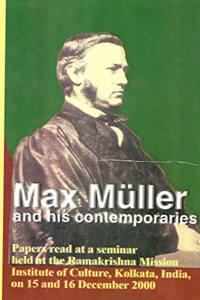 Max Muller and His Contemporaries
