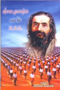 Shree Gurujee And His R.S.S