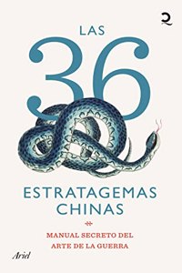 Las 36 estratagemas chinas: Manual secreto del arte de la guerra