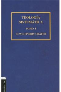 Teología Sistemática de Chafer Tomo I