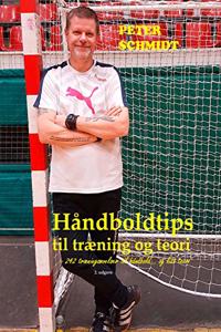 Handboldtips til trÃ¦ning og teori: - 242 trÃ¦ningsÃ¸velser til handbold ...og lidt teori