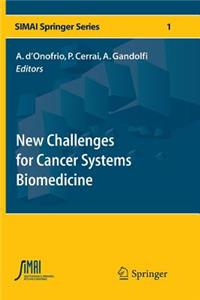 New Challenges for Cancer Systems Biomedicine