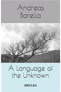 Language of the Unknown: Influence and Composition in the Work of Samuel Beckett