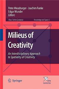 Milieus of Creativity