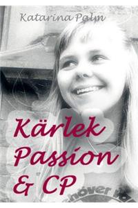 Kärlek passion och cp: En sanningsaga
