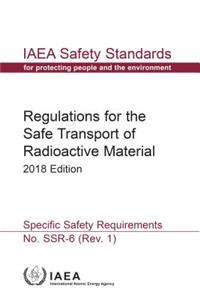 Regulations for the Safe Transport of Radioactive Material