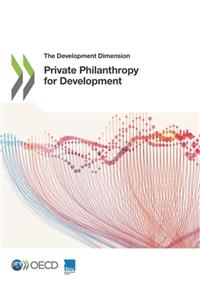 Development Dimension Private Philanthropy for Development