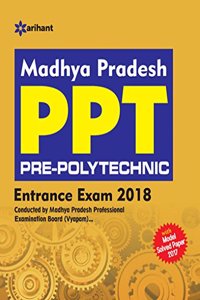 Madhya Pradesh PPT Pre-Polytechnic Entrance Exam 2018