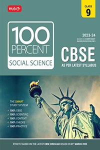 MTG 100 Percent Social-Science Text Book Class 9 with CBSE Chapterwise Topicwise Question Bank & Solved Papers (Based on Latest Pattern For 2023-24 Exam)