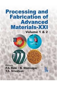 Processing and Fabrication of Advanced Materials-XXI (Vol.2)