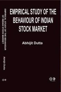 Empirical Study of The Behaviour of Indian Stock Market