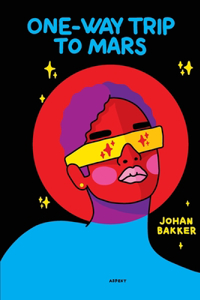 One-Way Trip To Mars