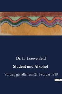 Student und Alkohol