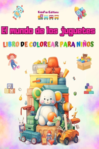 El mundo de los juguetes - Libro de colorear para niños