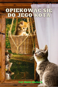 Opiekowac się do jego kota