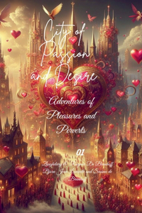 City of Passion and Desires