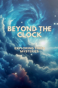Beyond the Clock
