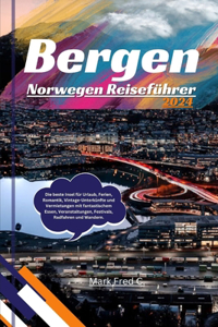 Bergen Norwegen Reiseführer 2024