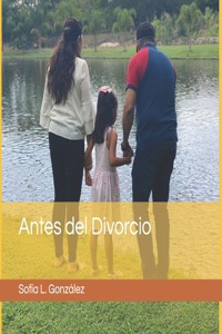 Antes del Divorcio