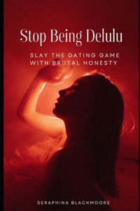 Stop Being Delulu