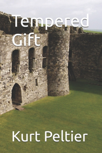 Tempered Gift