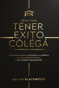 Cómo Para Tener Éxito Colega