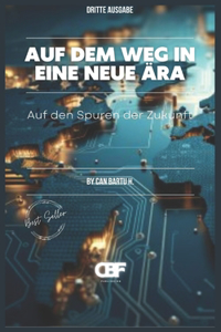 Auf dem Weg in eine neue Ära