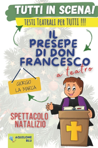 Il presepe di don Francesco